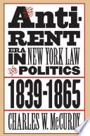 The anti-rent era in New York law and politics, 1839-1865