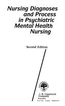 Nursing diagnoses and process in psychiatric mental health nursing /