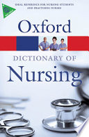 A dictionary of nursing /