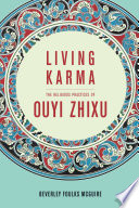 Living karma : the religious practices of Ouyi Zhixu /