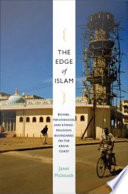 The edge of Islam : power, personhood, and ethnoreligious boundaries on the Kenyan Coast /