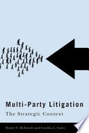 Multi-party litigation the strategic context /