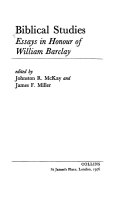 Biblical studies. : Essays in honour of William Barclay. /