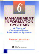 Management information systems : a study of computer-based information systems /