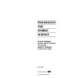 Psychology the hybrid science /