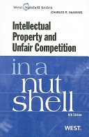 Intellectual property and unfair competition in a nutshell /