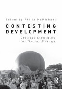 Contesting development : critical struggles for social change /