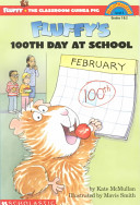 Fluffy's 100th day of school /