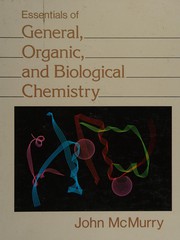 Essentials of general, organic, and biological chemistry /