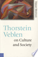 Thorstein Veblen on culture and society