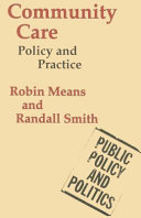 Community Care : Policy and practice /