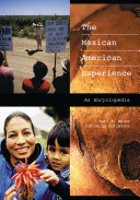 The Mexican American experience an encyclopedia /