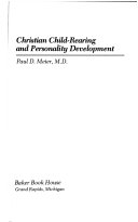 Christian child-rearing and personality development /