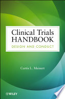 Clinical trials handbook design and conduct /