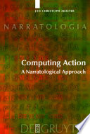 Computing action a narratological approach /
