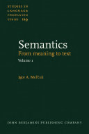 Semantics from meaning to text /