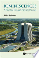 Reminiscences a journey through particle physics /
