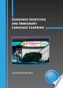 Gendered identities and immigrant language learning