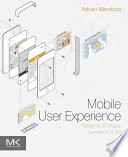 Mobile user experience : patterns to make sense of it all /