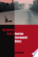 The Columbia guide to American environmental history
