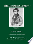 The Meyerbeer libretti Italian Operas 2, Emma di Reburgo, Margherita d'Anjou /