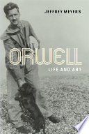 Orwell life and art /
