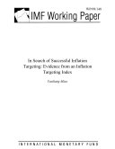 In search of successful inflation targeting evidence from an inflation targeting /