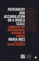 Patriarchy and accumulation on a world scale : women in the international division of labour /