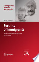 Fertility of Immigrants A Two-Generational Approach in Germany /