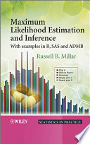 Maximum likelihood estimation and inference with examples in R, SAS, and ADMB /