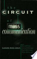 The circuit of mass communication media strategies, representation and audience reception in the AIDS crisis /