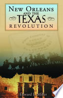 New Orleans and the Texas Revolution