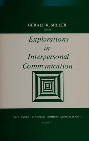 Explorations in interpersonal communication.