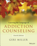 Learning the language of addiction counseling /
