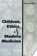 Children, ethics, and modern medicine