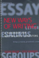 New ways of writing : a handbook for writing with computers /