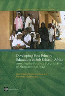 Developing post-primary education in Sub-Saharan Africa : assessing the financial sustainability of alternative pathways /