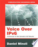 Voice over IPv6 architectures for next generation VoIP networks /