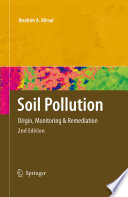 Soil Pollution Origin, Monitoring & Remediation /
