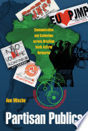 Partisan publics communication and contention across Brazilian youth activist networks /