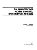 The economics of money, banking, and financial markets /