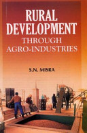 Rural development : through agro-industries /