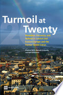 Turmoil at twenty recession, recovery, and reform in Central and Eastern Europe and the former Soviet Union /