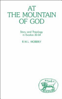 At the mountain of God : story and theology in Exodus 32-34 /