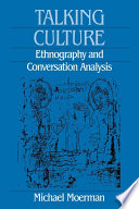 Talking culture ethnography and conversation analysis /