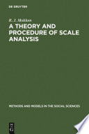 A theory and procedure of scale analysis with applications in political research /