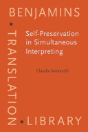 Self-preservation in simultaneous interpreting surviving the role /
