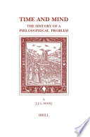 Time and mind the history of a philosophical problem /