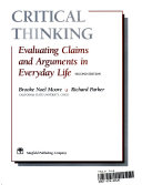 Critical thinking : Evaluating claims and arguments in everyday life /