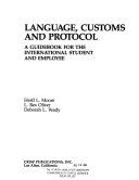 Language, customs, and protocol : a guidebook for the international student and employee /